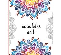 Mandala Art: Mandala Coloring Book for teens and adults, total page count=37, size= 7.5x9.25, you will love to enjoy to color this book