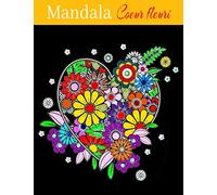 mandala coeur fleuri: Livre de coloriage adultes et adolescents Anti-Stress forme de coeur fleuri magnifiques ... - un joli cadeau pour toutes les occasions