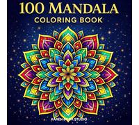 Mandala Coloring Book: 100 Classic Mandalas to Color: Relaxing Patterns for Adults & Teens | Beautiful Designs for Mindful Coloring