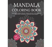 Mandala Coloring Book: 200 Mandalas Stress Relief Design Book