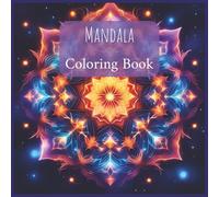 Mandala Coloring Book: 50 Beautiful Mandala Designs to Soothe Your Mind and Spark Creativity | Single-Sided Pages | 8.5" x 8.5" Format | 103 Pages of Relaxation and Joy