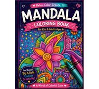 Mandala Coloring Book: A World of Colorful Calm