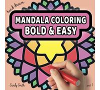 Mandala Coloring Book, Bold and Easy: Stress relieving, simple designed mandalas with thick lines for relaxation