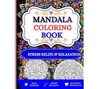 Mandala Coloring Book for Adults: Stress Relief & Relaxation: 20 Unique Mandala Designs for Mindfulness, Meditation, Anxiety Relief & Creative ... Book for Adults,Creative Coloring,Mindfulness