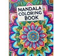 MANDALA COLORING Book: Mandala coloring book- Un livre de coloriage avec 200 pages, magnifiques mandalas de styles variés pour soulager le stress et se détendre