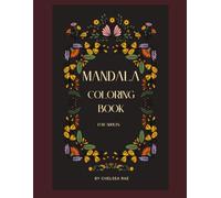 Mandala Coloring for Adults: Relax, Release, & Restore Your Spirit