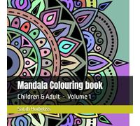 Mandala Colouring book: Children & Adult - Volume 1