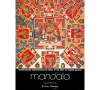 Mandala : diagrammes esoteriques du nepal et du tibet au musee guimet