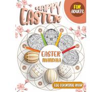 Mandala Easter Egg Coloring Book: 60 Unique Mandala Easter Egg Coloring Pages for Adults And Teens