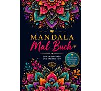 Mandala: Für Entspannung & Stressabbau, Me-time oder Mädelsabende