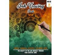Mandala Ink Tracing Book: Stress relief reverse Coloring Book for adults: mindfully Follow white lines to Uncover 35 mandala arts | Magical Ink Trace ... water colour pages a perfect gift for adults