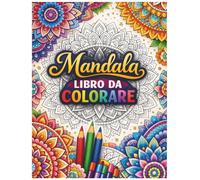 “Mandala, libro da colorare”.