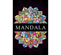 mandala: Livre de coloriage Anti-stress pour adultes, taille A5, plus que 60 mandala
