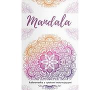 Mandala. Livre de coloriage avec des citations motivantes....