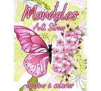 MANDALA LIVRE DE COLORIAGE POUR ADULTE VRAIE THÉRAPIE ANTI-STRESS SPECIAL PRINTEMPS - 80 PAPILLONS À COLORIER POUR SE DÉTENDRE ET SE RELAXER EN ... COULEURS ACIDULÉES A PRIVILEGIER / VOLUME 1