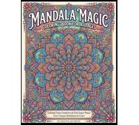 Mandala Magic Coloring Book