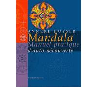 Mandala - Manuel Pratique D'auto-Découverte
