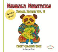 Mandala Meditation: Animal Edition Vol. 2: Adult Coloring Book with Unique Animal Mandalas for Stress Relief and Relaxation
