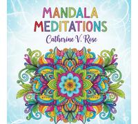 Mandala Meditations