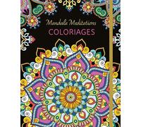 Mandala Meditations Coloriages - Petra Theissen - Chantecler - broché - Livre-jeu