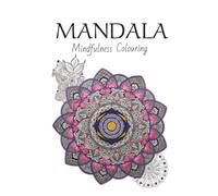Mandala Mindfulness Coloring Book Simple to Complex Patterns: Stress Relief Designs for Adults, Teens, Women & Men | Relaxing Mandala Patterns for Peace, Calm, Meditation & Creative Mindfulness