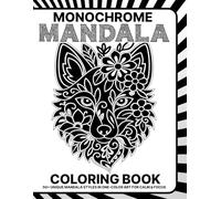 Mandala Monochrome Coloring Book : One Color 50 Bold, Easy, Cute, and Cozy Coloring Pages for adults and all ages