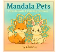 Mandala Pets: Relax & Color Cute Animals with Calming Patterns