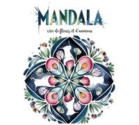 Mandala rêve de fleurs et d'animaux
