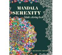 MANDALA SERENITY: Adult coloring book