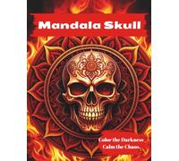 Mandala Skull: A Gothic Coloring Book for Adults with Skull Mandala Designs | Horror & Tattoo-Inspired Art for Relaxation and Stress Relief