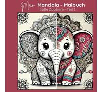 Mandala - süsse Zootiere für Jugendliche und Erwachsene: Willkommen in der magischen Welt der Mandalas! Dieses Buch lädt dich ein, in die kunstvolle ... kreativ entfalten oder einfach einen