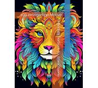 Mandala Tierbuch für Erwachsene: 100 einzigartige Motive