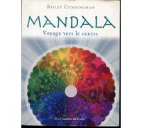 Mandala: Voyage vers le centre