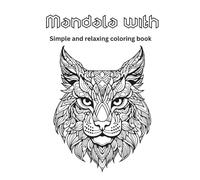 Mandala with: Simple and relaxing coloring book