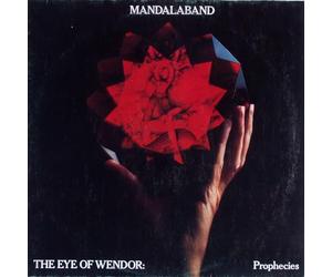 Mandalaband - The Eye of Wendor: Prophecies [Vinyl LP]