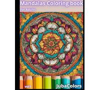 Mandalas à colorier - Pour adulte - Anti Stress - 60 Mandalas à colorier