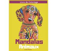 mandalas animaux: livre de coloriag e- 50 animaux - Conceptions anti-stress (French Edition)