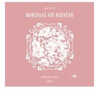 Mandalas Art Nouveau Vidal, Montserrat (Auteur)