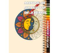 MANDALAS AT THE TIP OF A PENCIL: My first mandalas