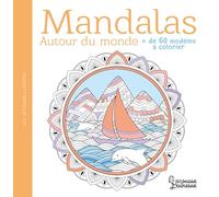 Collectif – Mandalas autour du monde – + de 60 modèles à colorier – Broché