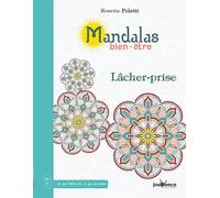 Mandalas bien-être Lâcher-prise - Rosette Poletti - Jouvence - broché - Livre-jeu