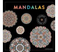 Mandalas : Colorier, s'amuser, s'évader – Larousse