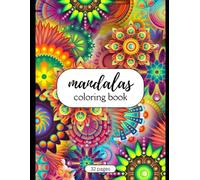 Mandalas Coloring Book for All Ages by PlayBooks - 32 Relaxing Patterns for Stress Relief, Adults & Kids: 32 Beautiful Mandala Designs to Color, Unwind, and Boost Creativity
