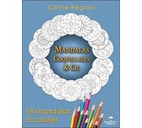 Mandalas Coquillages & Cie - 18 Mandalas À Colorier