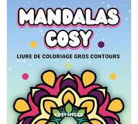 Mandalas Cosy: Livre de coloriage gros contours