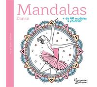 Mandalas Danse - Collectif - Larousse - broché - Document jeunesse