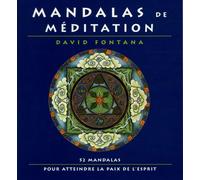 Mandalas de méditation: 52 mandalas pour atteindre la paix de l'esprit