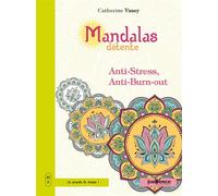 Mandalas détente anti-stress, anti-burn-out Je prends le temps - CATHERINE VASET - Jouvence - broché - Livre-jeu