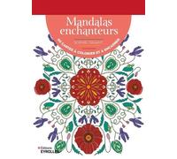 Mandalas enchanteurs: 50 cartes à colorier et à encadrer