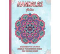 Mandalas Fáciles: Para todas las edades
